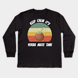 Keep Calm It's Yerba Mate Time Kids Long Sleeve T-Shirt